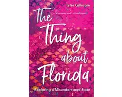 The Thing about Florida