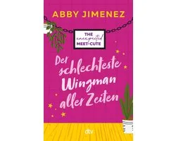 Die Meet-Cute-Reihe - Der schlechteste Wingman aller Zeiten
