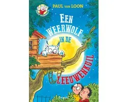 Dolfje Weerwolfje 9 - Een weerwolf in de Leeuwenkuil
