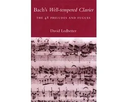 Bach's Well-Tempered Clavier - The 48 Preludes and  Fugues