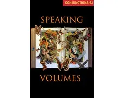 Conjunctions 63 - Speaking Volumes