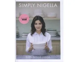 Simply Nigella Feel Good Food