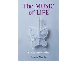 Music Of Life Biology Beyond Genes