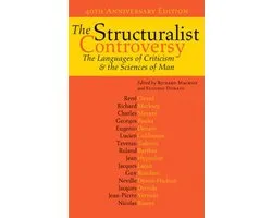 The Structuralist Controversy - The Languages of Criticism and the Sciences of Man