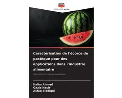 Caractérisation de l'écorce de pastèque pour des applications dans l'industrie alimentaire