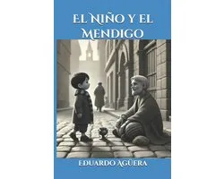 Novelas del Autor-El niño y el mendigo