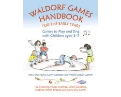 Waldorf Games Handbook for the Early Years – Games to Play & Sing with Children aged 3 to 7