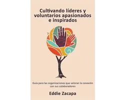 Cultivando líderes y voluntarios apasionados e inspirados