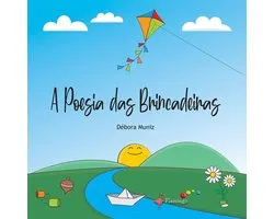 A Poesia Das Brincadeiras