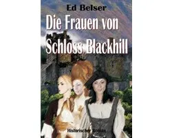 Die Frauen von Schloss Blackhill