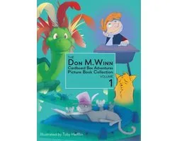 The Don M. Winn Cardboard Box Adventures Picture Book Collection Volume One