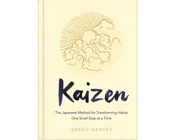 Kaizen The Japanese Method for Transforming Habits, One Small Step at a Time