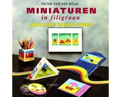 Miniaturen in filigraan, Quilling miniatures