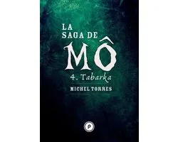 Publie.noir 4 - La Saga de Mô - Tome 4 : Tabarka