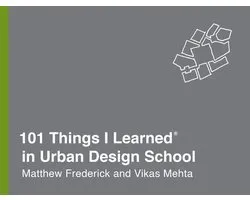 101 Things I Learned - 101 Things I Learned® in Urban Design School