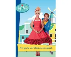 Het grote Juf Roos meezingboek