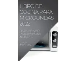 Libro de Cocina Para Microondas 2022