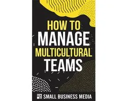 How To Manage Multicultural Teams