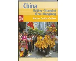 Nelles gids China Beijing Shanghai en Hongkong