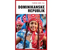 Turen Går Til - Turen går til Dominikanske Republik