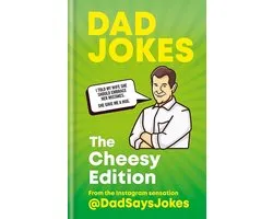 Dad Jokes: The Cheesy Edition