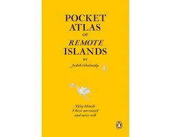 Pocket Atlas Of Remote Islands