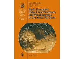 Circum-Pacific Council for Energy and Mineral Resources. Earth Science Series 15 - Basin Formation, Ridge Crest Processes, and Metallogenesis in the North Fiji Basin