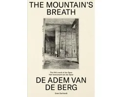 De Adem van de Berg / The Mountain's Breath