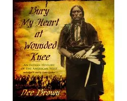 Bury My Heart at Wounded Knee