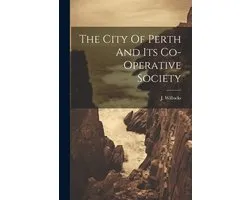 The City Of Perth And Its Co-operative Society