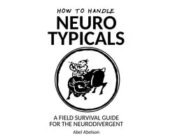 How to handle neurotypicals