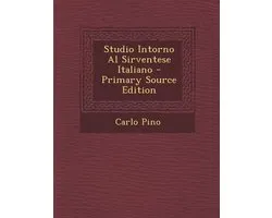 Studio Intorno Al Sirventese Italiano - Primary Source Edition