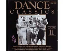 Dance Classics Volume 11 - Donna Summer, Sister Sledge, Giorgio Morodor, Evelyn Thomas