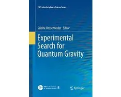 FIAS Interdisciplinary Science Series- Experimental Search for Quantum Gravity