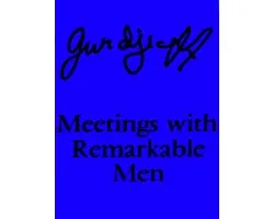 Meetings with Remarkable Men