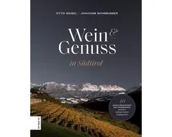 Wein & Genuss in Südtirol