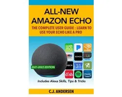 Alexa & Amazon Echo (3rd Gen) Setup and Tips- All-New Amazon Echo - The Complete User Guide