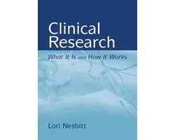 Clinical Research: What It Is and How It Works