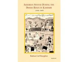 Agrarian System During the Dogra Reign in Kashmir (1846-1889)