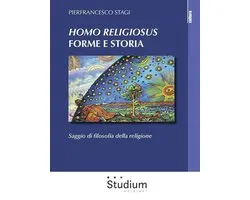 Homo Religiosus forme e storia