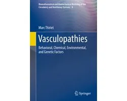 Biomathematical and Biomechanical Modeling of the Circulatory and Ventilatory Systems8- Vasculopathies