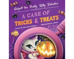 Gidgett the Pretty Kitty Detective-A Case of Tricks & Treats