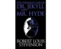 The Strange Case of Dr. Jekyll and Mr. Hyde
