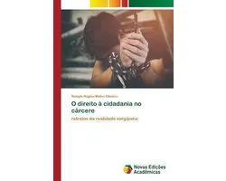 O direito à cidadania no cárcere