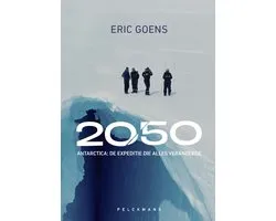 2050 Antarctica De expeditie die alles veranderde