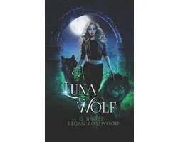 The Moon Alpha- Luna Wolf