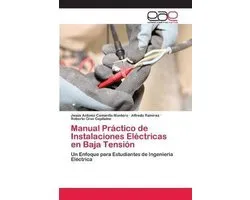 Manual Práctico de Instalaciones Eléctricas en Baja Tensión