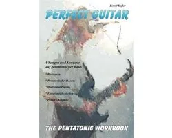 Perfect Guitar - The Pentatonic Workbook