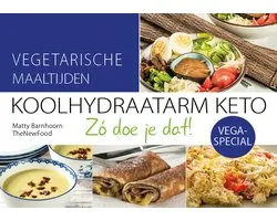 Vegetarisch en koolhydraatarm KETO eten. Zó doe je dat. VEGA-SPECIAL