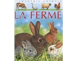 Les Animaux De La Ferme: L'Imagerie Animale